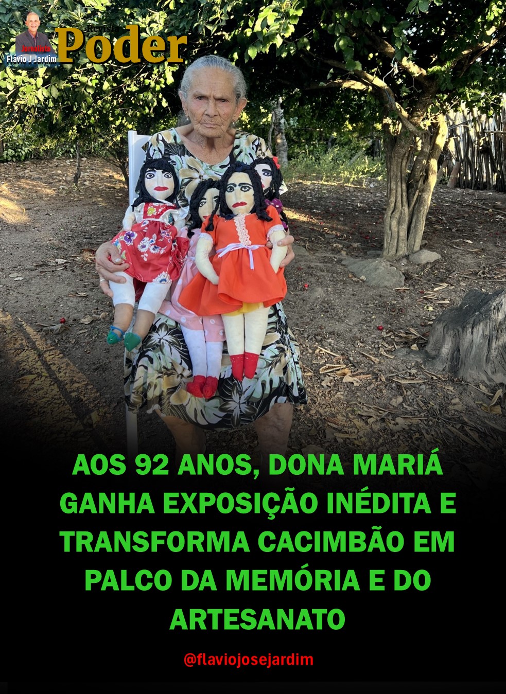 AOS 92 ANOS, DONA MARIÁ GANHA EXPOSIÇÃO INÉDITA E TRANSFORMA CACIMBÃO EM PALCO DA MEMÓRIA E DO ARTESANATO