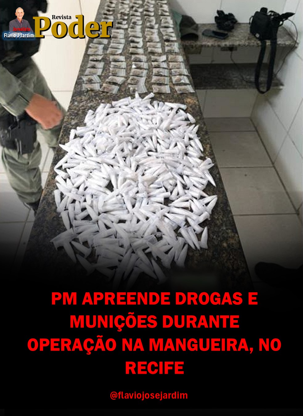 PM APREENDE DROGAS E MUNIÇÕES DURANTE OPERAÇÃO NA MANGUEIRA, NO RECIFE