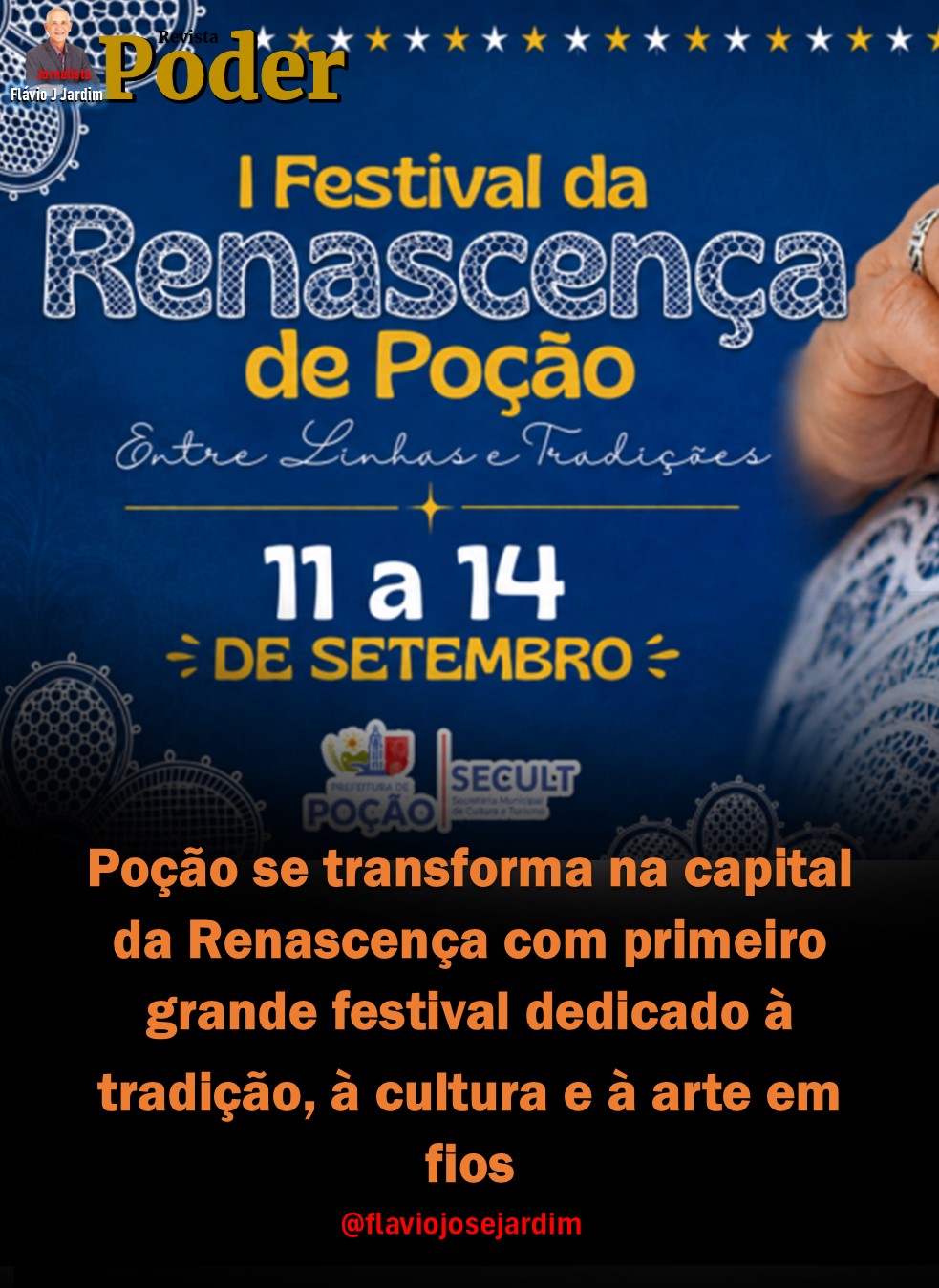 Poção se transforma na capital da Renascença com primeiro grande festival dedicado à tradição, à cultura e à arte em fios