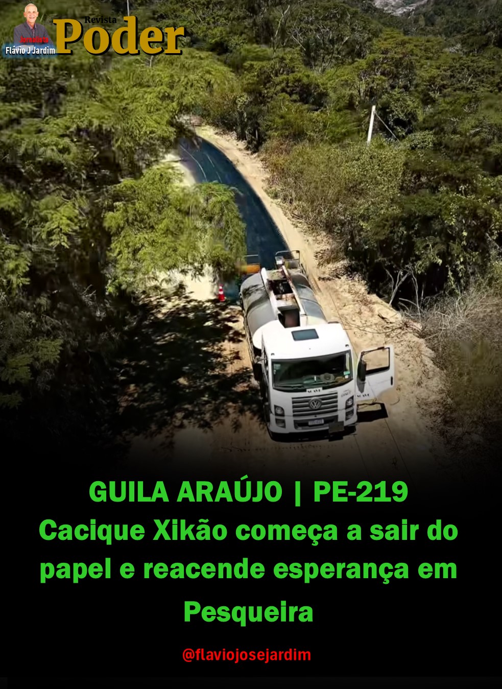 GUILA ARAÚJO | PE-219 Cacique Xikão começa a sair do papel e reacende esperança em Pesqueira