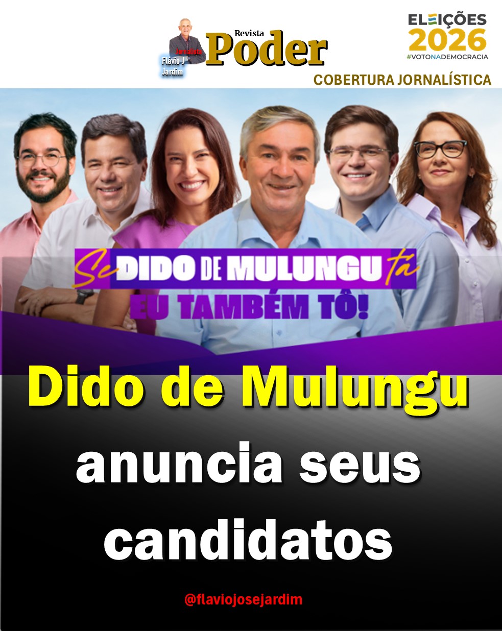 Dido de Mulungu fecha seu time para 2026 e anuncia apoio a nomes de peso