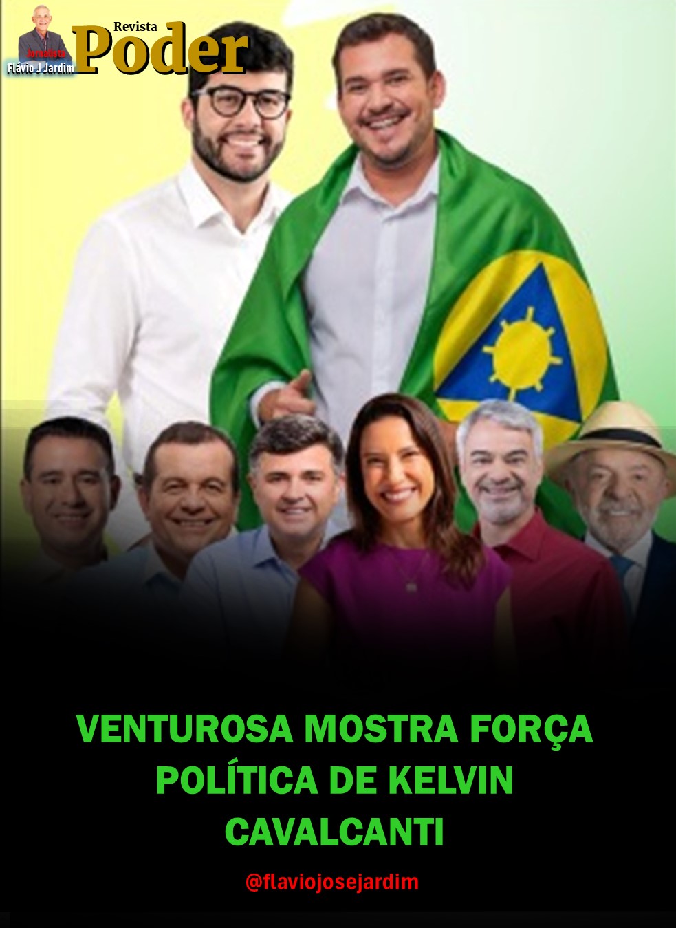 VENTUROSA MOSTRA FORÇA POLÍTICA DE KELVIN CAVALCANTI