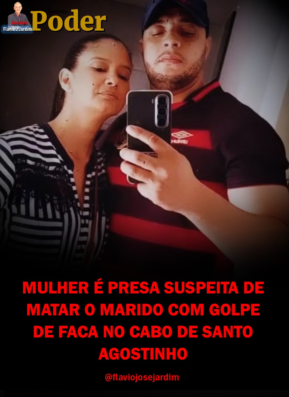 MULHER É PRESA SUSPEITA DE MATAR O MARIDO COM GOLPE DE FACA NO CABO DE SANTO AGOSTINHO