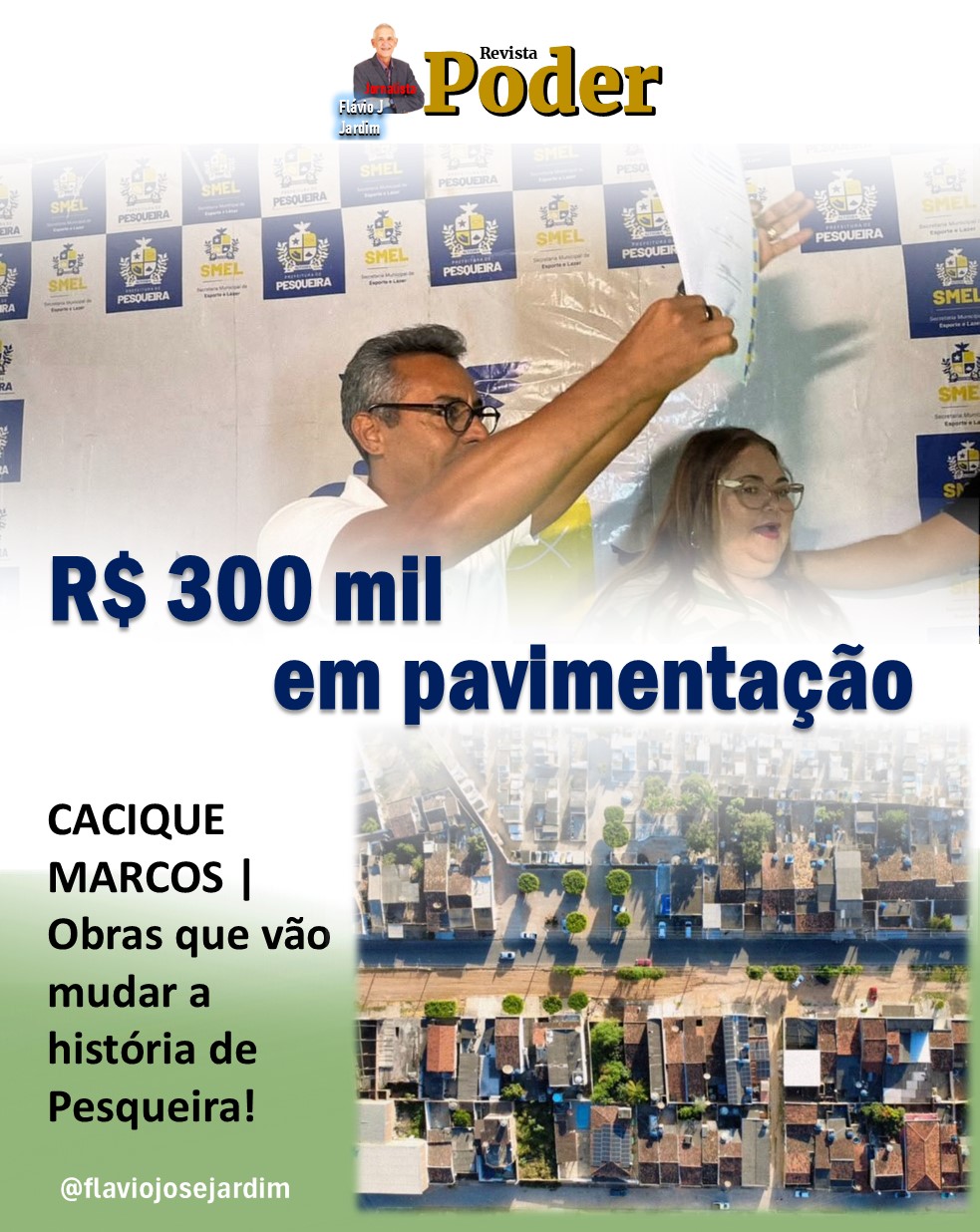 CACIQUE MARCOS | Obras que vão mudar a história de Pesqueira!