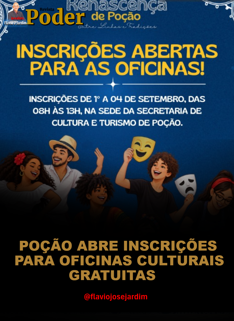 POÇÃO ABRE INSCRIÇÕES PARA OFICINAS CULTURAIS GRATUITAS