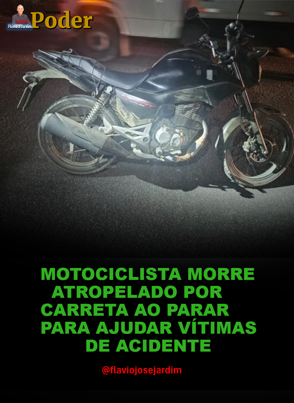MOTOCICLISTA MORRE ATROPELADO POR CARRETA AO PARAR PARA AJUDAR VÍTIMAS DE ACIDENTE NA BR-232, EM POMBOS