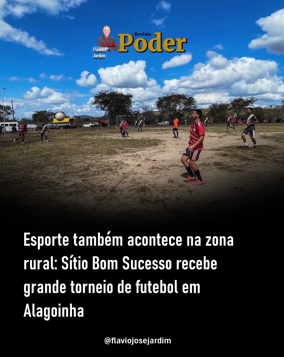 Esporte também acontece na zona rural: Sítio Bom Sucesso recebe grande torneio de futebol em Alagoinha