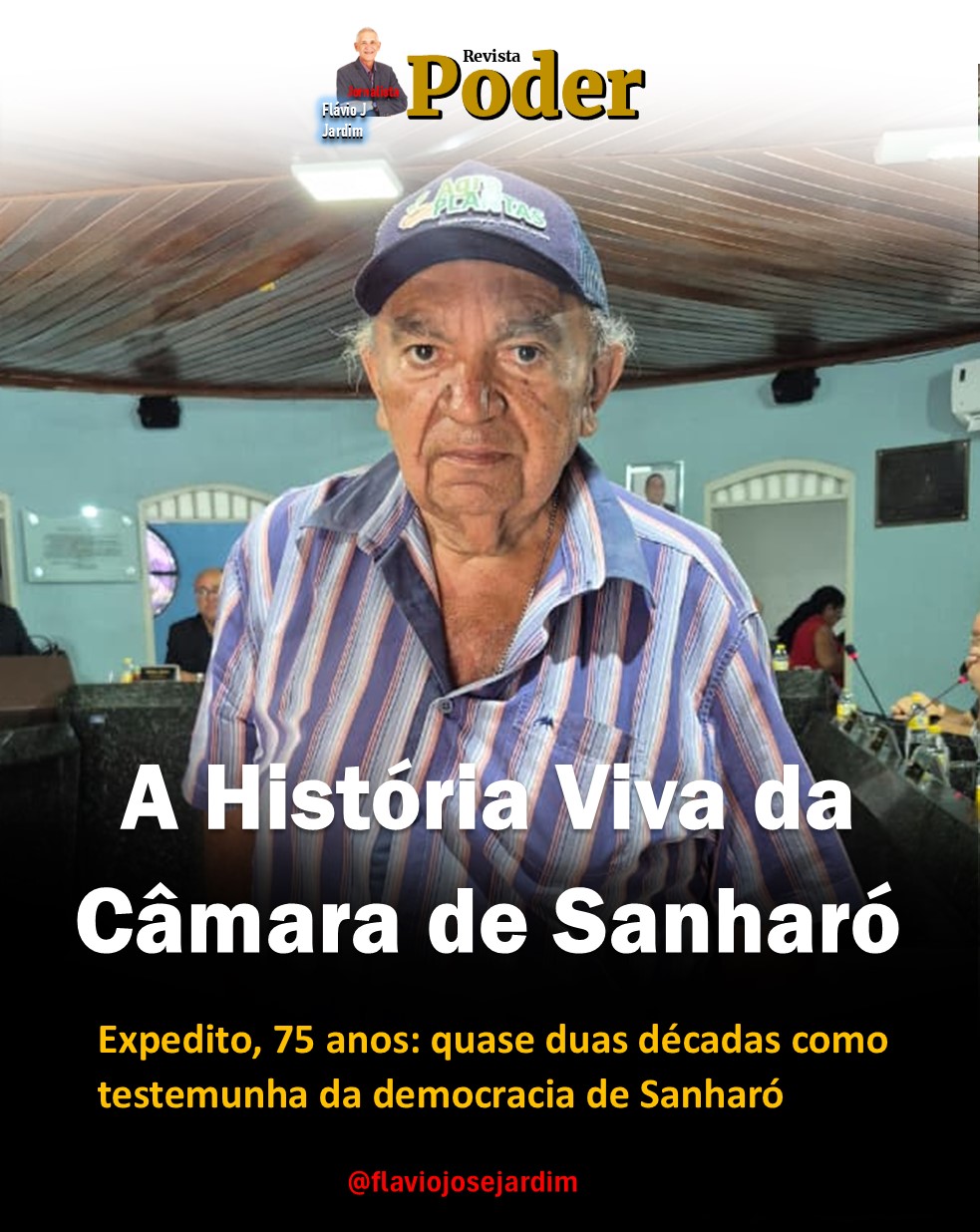 Expedito, 75 anos: quase duas décadas como testemunha da democracia de Sanharó