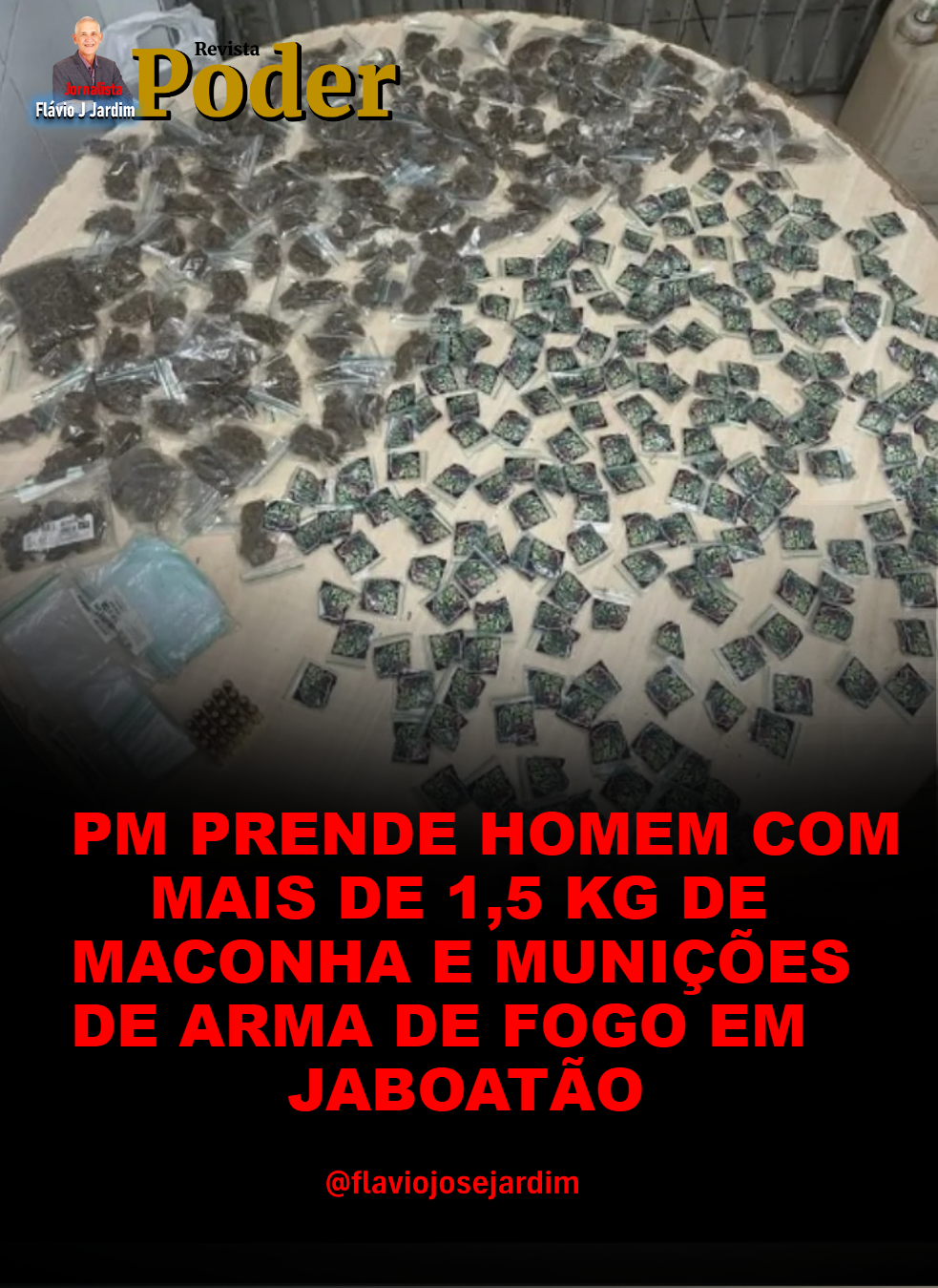 PM PRENDE HOMEM COM MAIS DE 1,5 KG DE MACONHA E MUNIÇÕES DE ARMA DE FOGO EM JABOATÃO