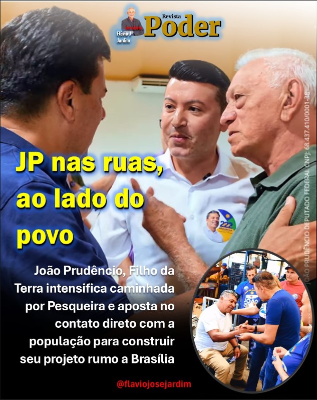 JP NAS RUAS, AO LADO DO POVO