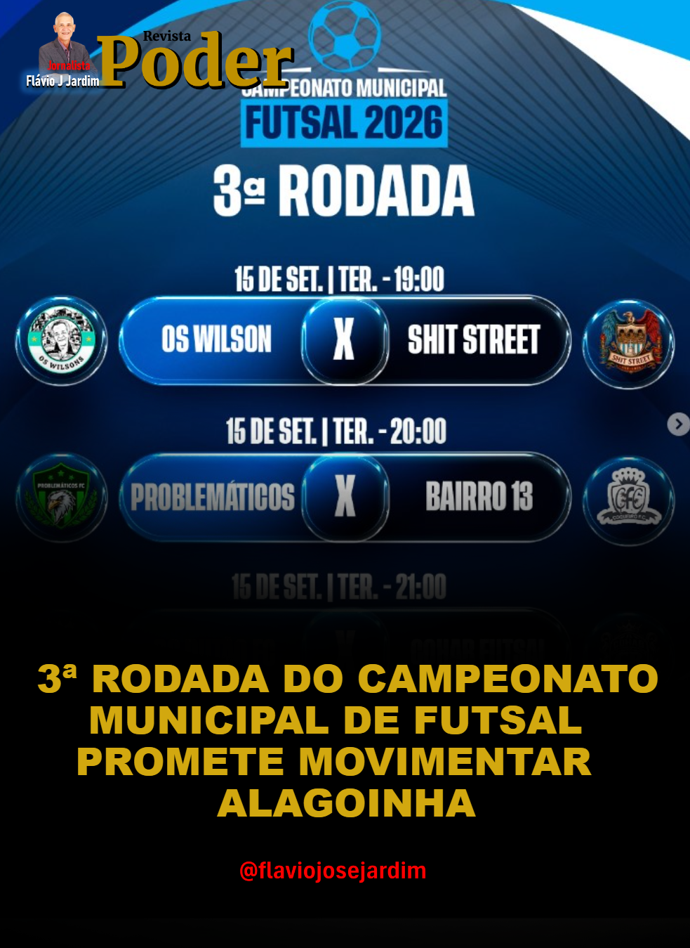 3ª RODADA DO CAMPEONATO MUNICIPAL DE FUTSAL PROMETE MOVIMENTAR ALAGOINHA