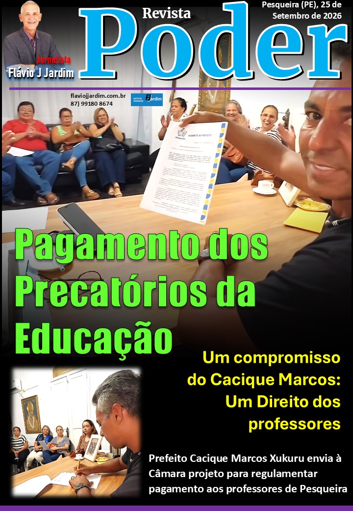 PRECATÓRIOS DA EDUCAÇÃO: Prefeito Cacique Marcos Xukuru envia à Câmara projeto para regulamentar pagamento aos professores de Pesqueira
