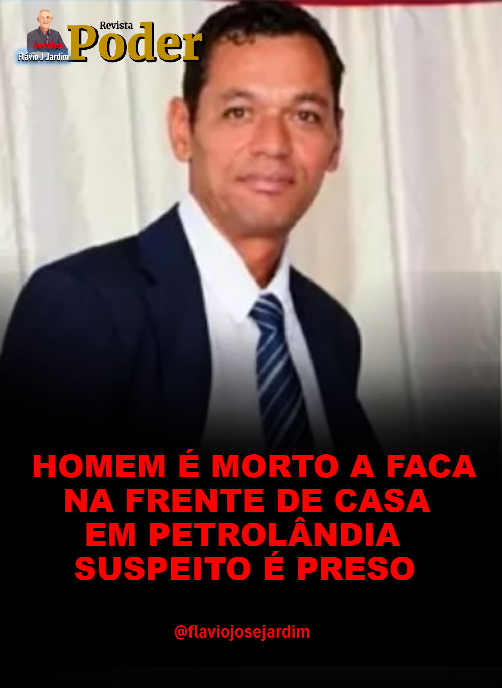 HOMEM É MORTO A FACADAS NA FRENTE DE CASA EM PETROLÂNDIA; SUSPEITO É PRESO