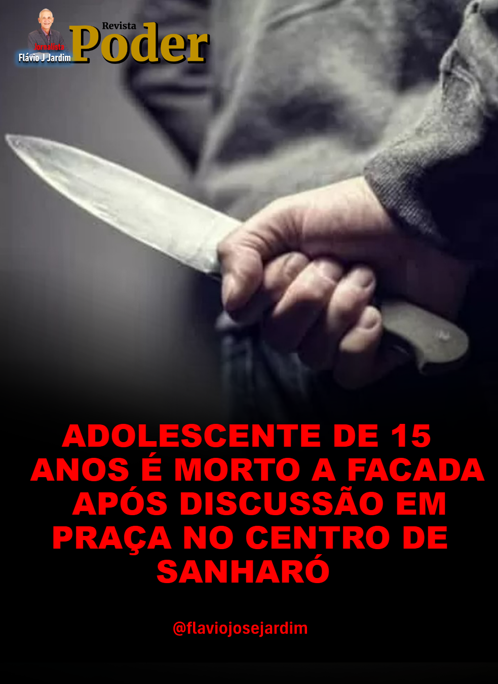 ADOLESCENTE DE 15 ANOS É MORTO A FACADA APÓS DISCUSSÃO EM PRAÇA NO CENTRO DE SANHARÓ