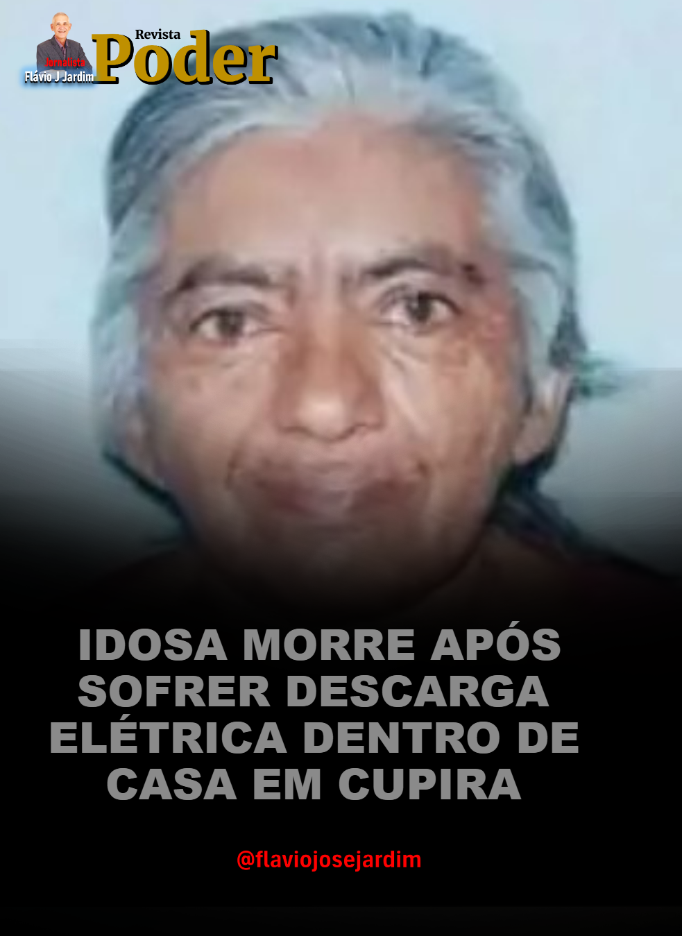 IDOSA MORRE APÓS SOFRER DESCARGA ELÉTRICA DENTRO DE CASA EM CUPIRA
