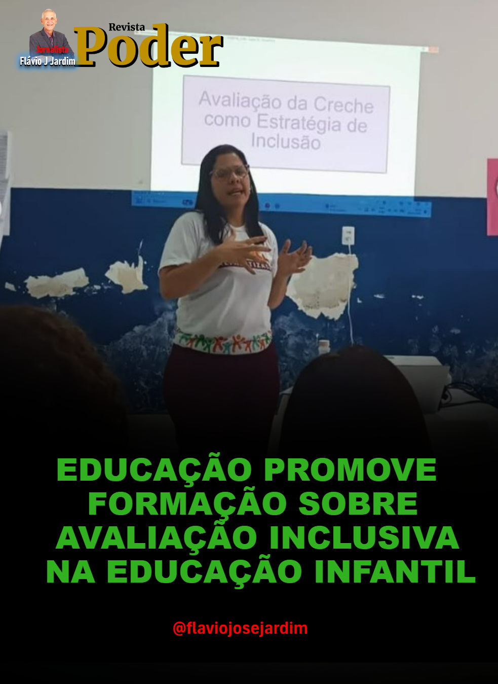 EDUCAÇÃO PROMOVE FORMAÇÃO SOBRE AVALIAÇÃO INCLUSIVA NA EDUCAÇÃO INFANTIL