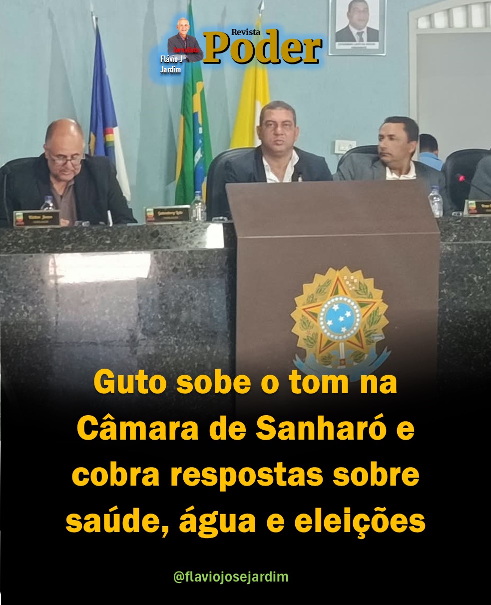 Guto sobe o tom na Câmara de Sanharó e cobra respostas sobre saúde, água e eleições