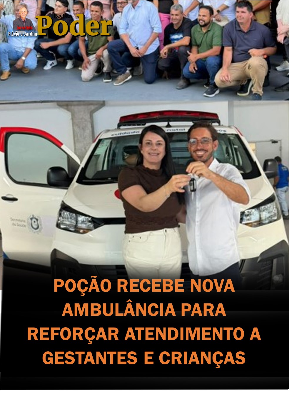 POÇÃO RECEBE NOVA AMBULÂNCIA PARA REFORÇAR ATENDIMENTO A GESTANTES E CRIANÇAS
