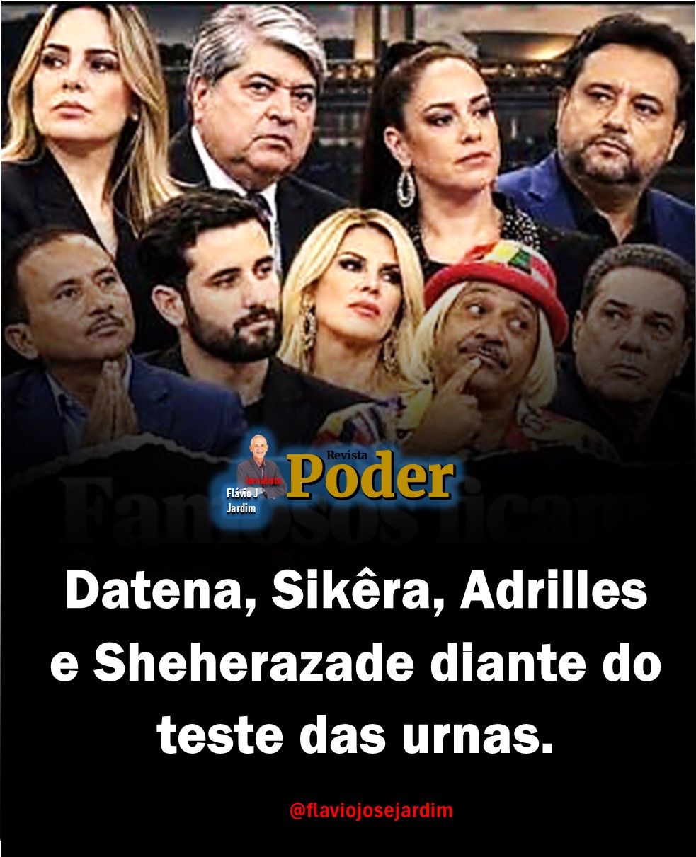 Datena, Sikêra, Adrilles e Sheherazade diante do teste das urnas. Quando a fama encontra a urna, a celebridade descobre o peso do voto