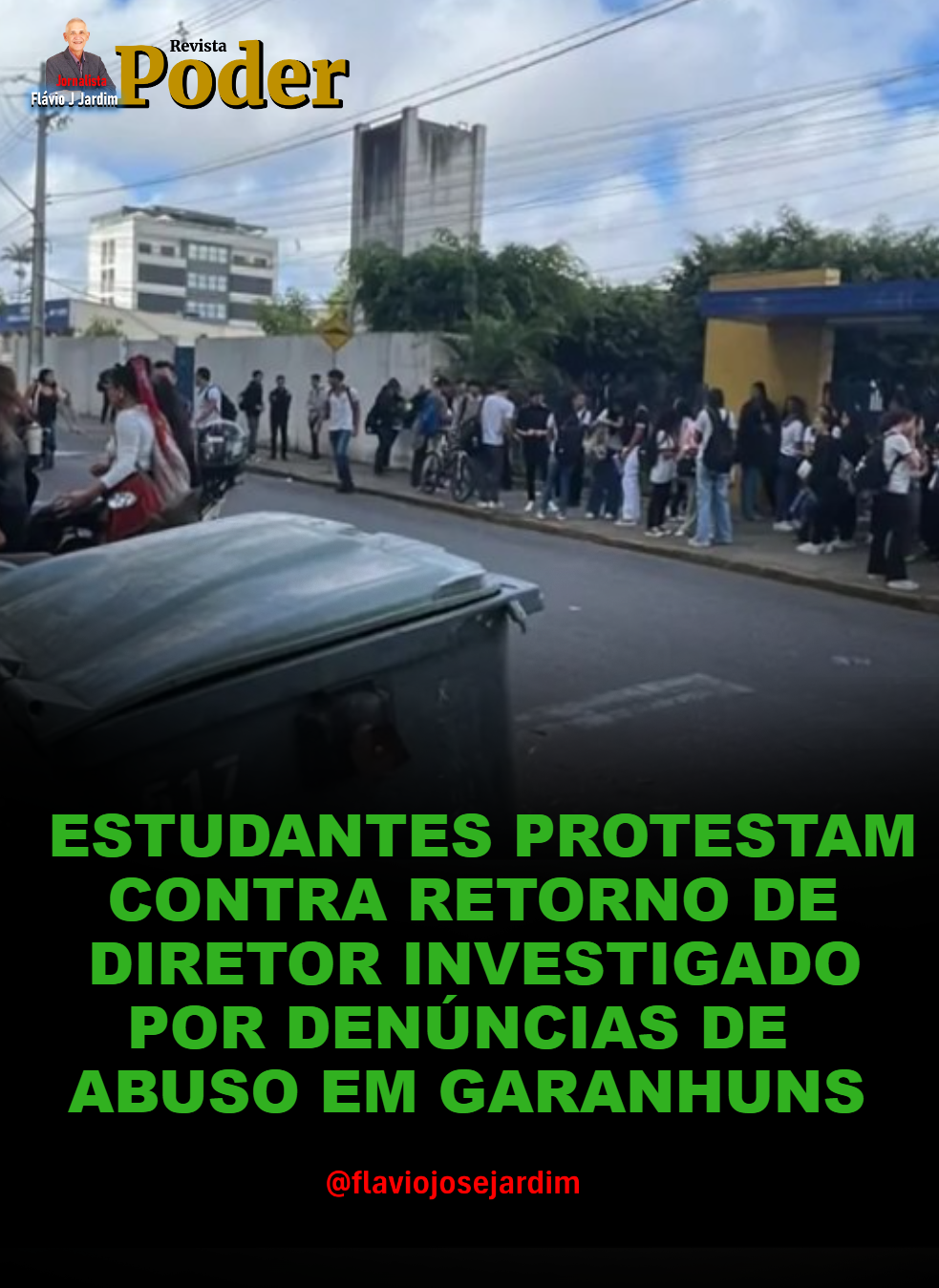 ESTUDANTES PROTESTAM CONTRA RETORNO DE DIRETOR INVESTIGADO POR DENÚNCIAS DE ABUSO EM GARANHUNS