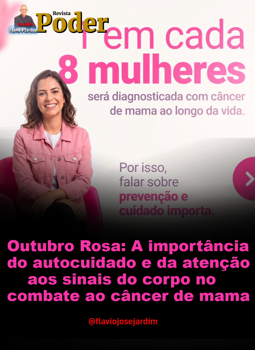 Outubro Rosa: A importância do autocuidado e da atenção aos sinais do corpo no combate ao câncer de mama