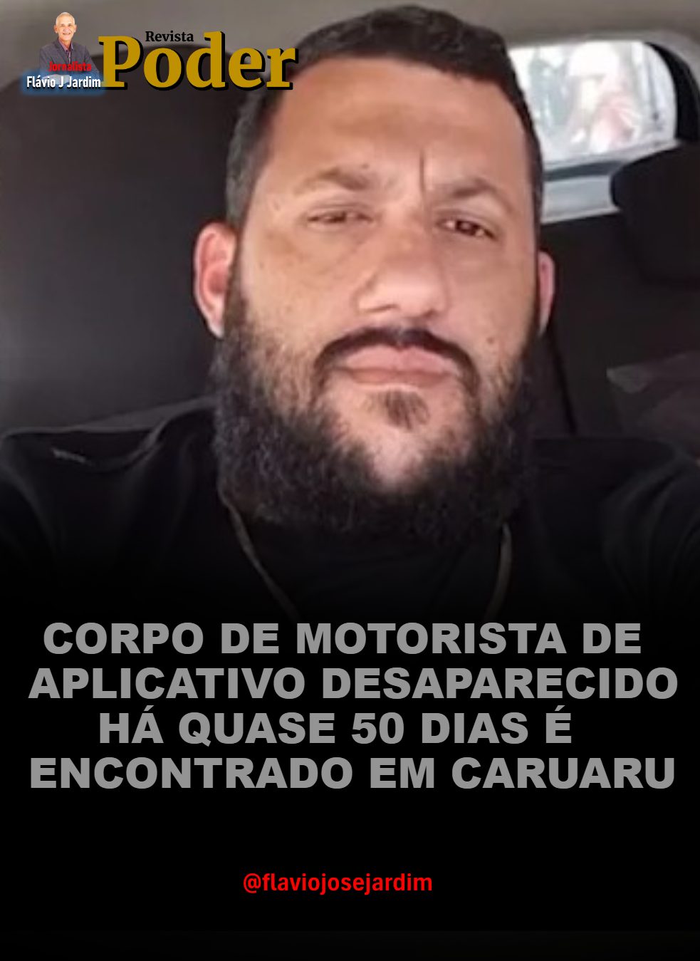 CORPO DE MOTORISTA DE APLICATIVO DESAPARECIDO HÁ QUASE 50 DIAS É ENCONTRADO EM CARUARU