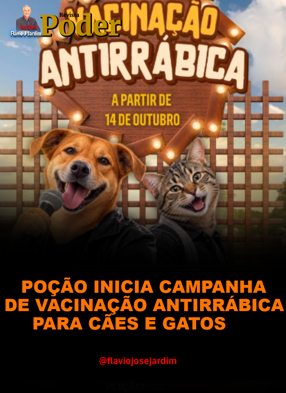 POÇÃO INICIA CAMPANHA DE VACINAÇÃO ANTIRRÁBICA PARA CÃES E GATOS