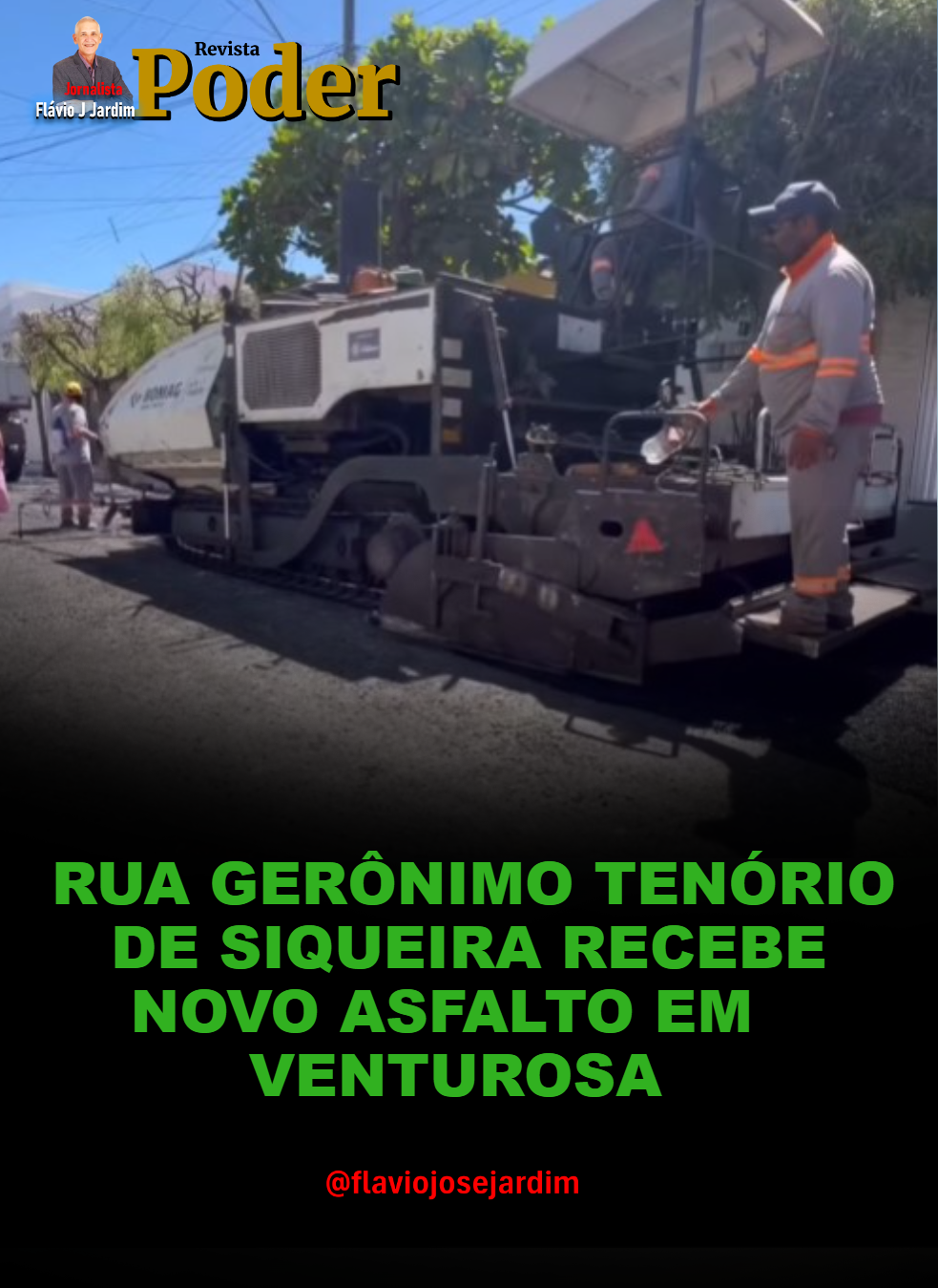 RUA GERÔNIMO TENÓRIO DE SIQUEIRA RECEBE NOVO ASFALTO EM VENTUROSA