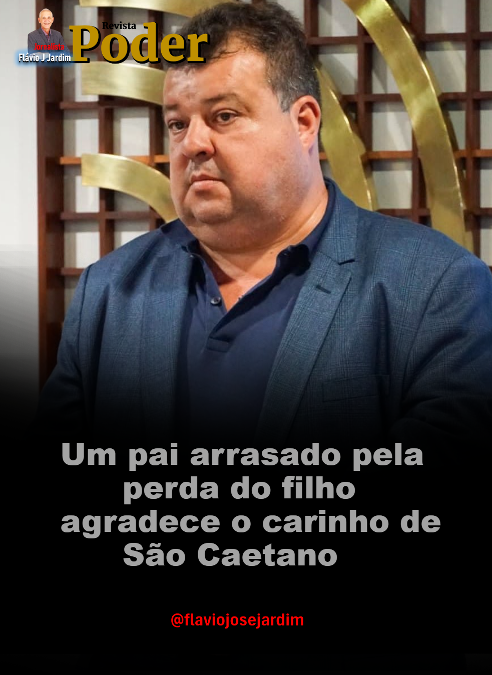 Um pai arrasado pela perda do filho agradece o carinho de São Caetano