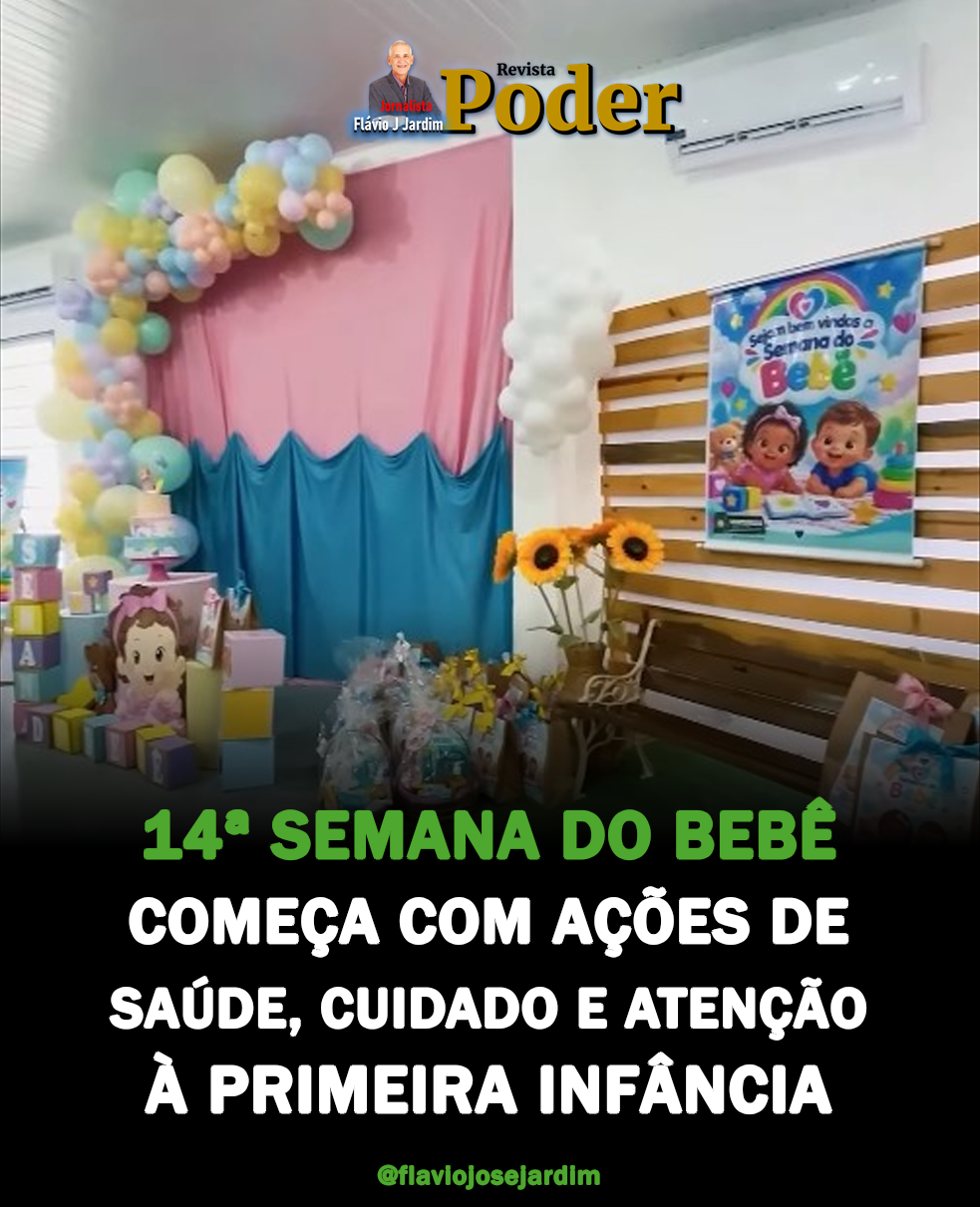 14ª SEMANA DO BEBÊ COMEÇA COM AÇÕES DE SAÚDE, CUIDADO E ATENÇÃO À PRIMEIRA INFÂNCIA