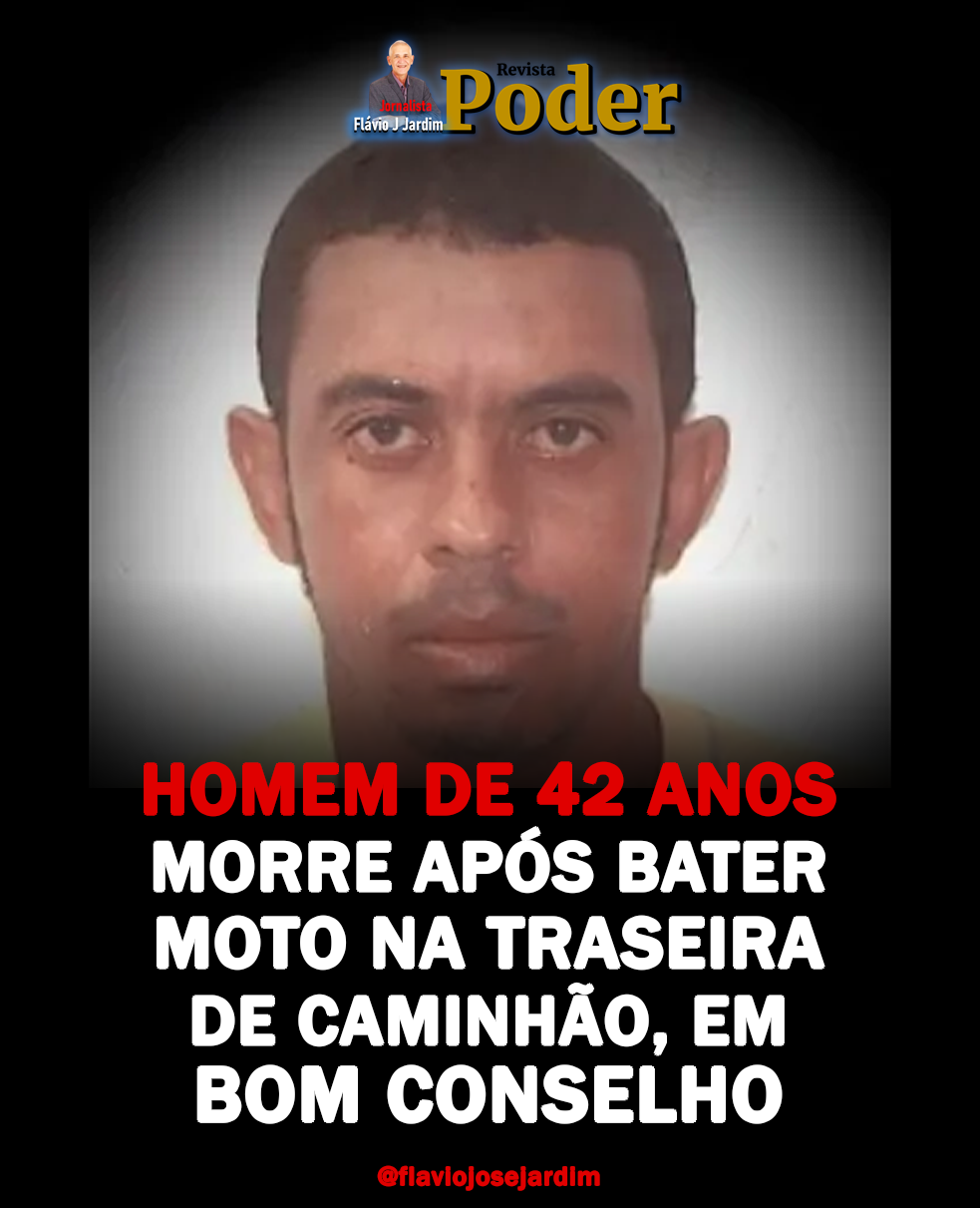 HOMEM DE 42 ANOS MORRE APÓS BATER MOTO NA TRASEIRA DE CAMINHÃO, EM BOM CONSELHO