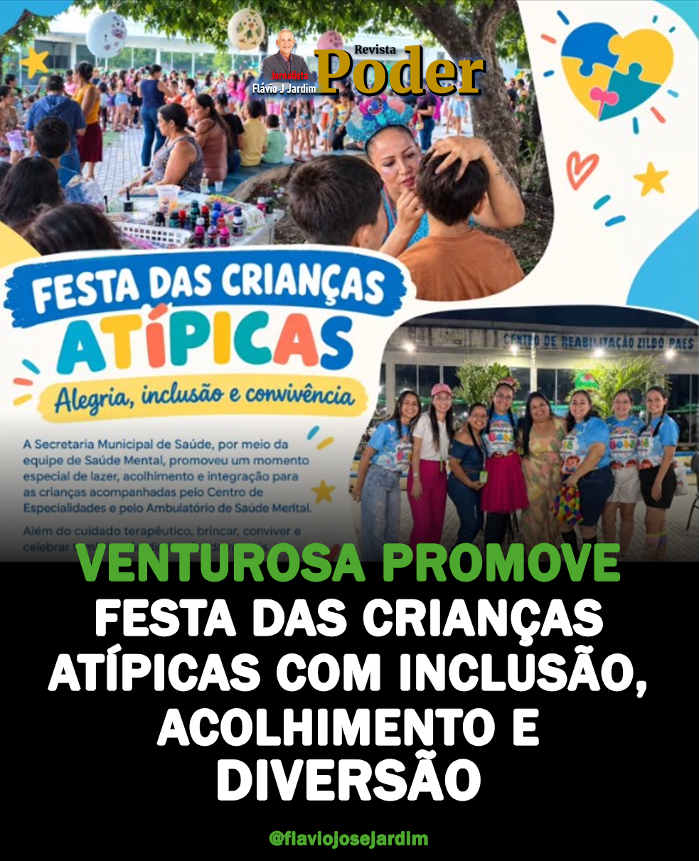 VENTUROSA PROMOVE FESTA DAS CRIANÇAS ATÍPICAS COM INCLUSÃO, ACOLHIMENTO E DIVERSÃO