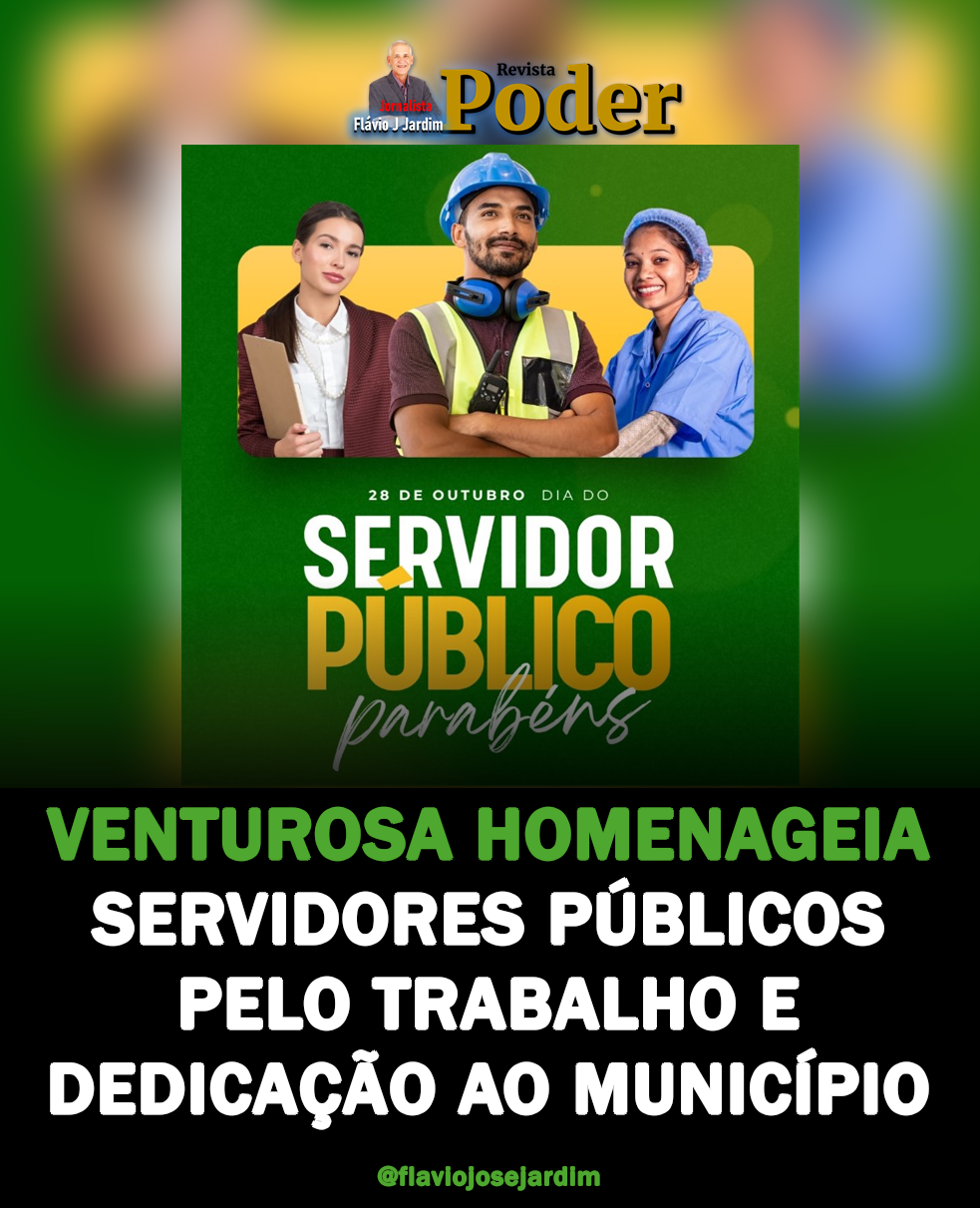 VENTUROSA HOMENAGEIA SERVIDORES PÚBLICOS PELO TRABALHO E DEDICAÇÃO AO MUNICÍPIO