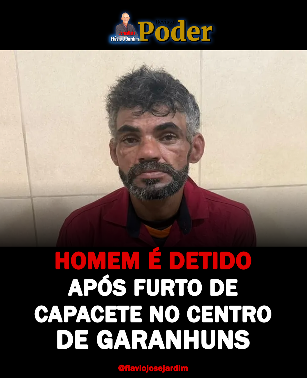 HOMEM É DETIDO APÓS FURTO DE CAPACETE NO CENTRO DE GARANHUNS